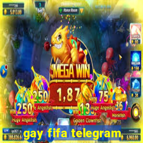 gay fifa telegram